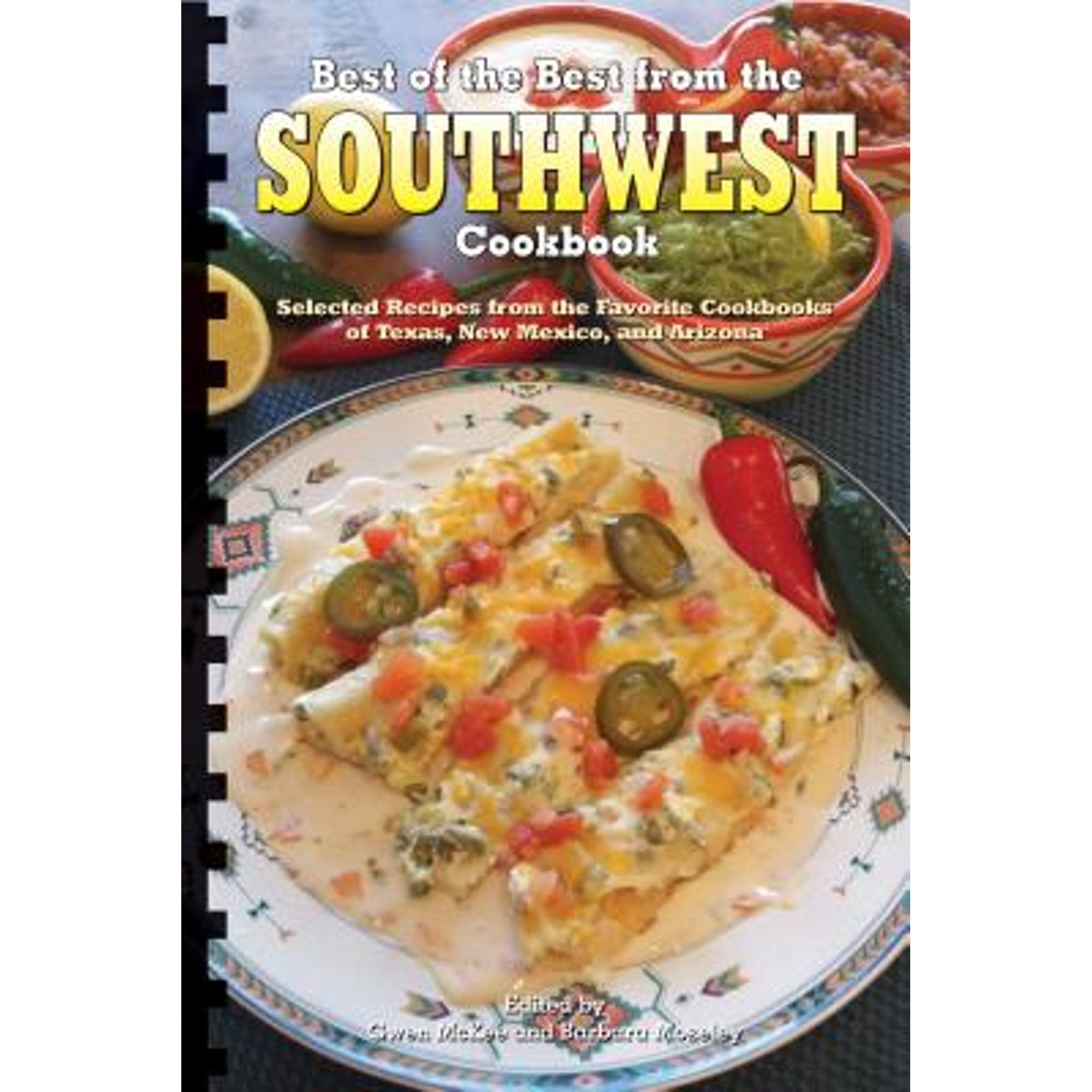 Best of the Best from the Southwest Cookbook Selected Recipes from