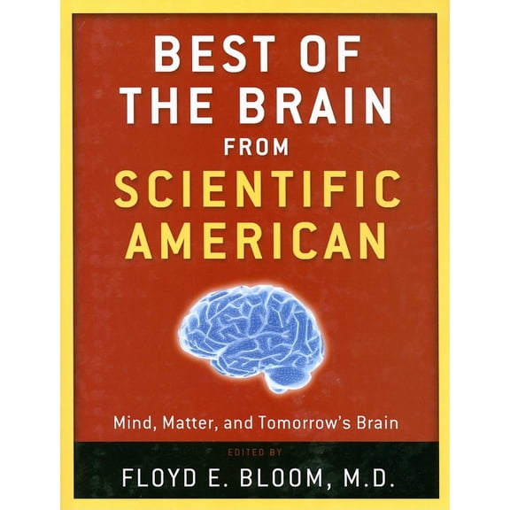 Best of the Brain from Scientific American : Mind, Matter, and Tomorrow's Brain (Hardcover)