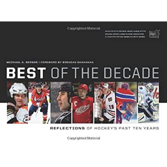 Pre-Owned Best of the Decade: Reflections of Hockey's Past Ten Years (Paperback) 1553655761 9781553655763