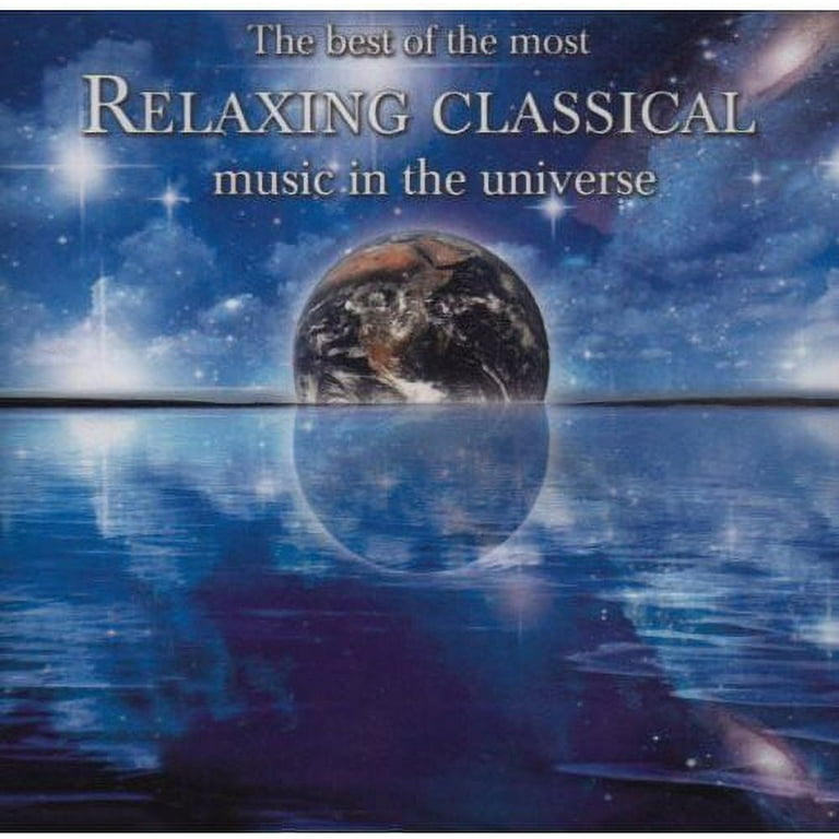 Best of the Most Relaxing Classical Music in / Var - Best of