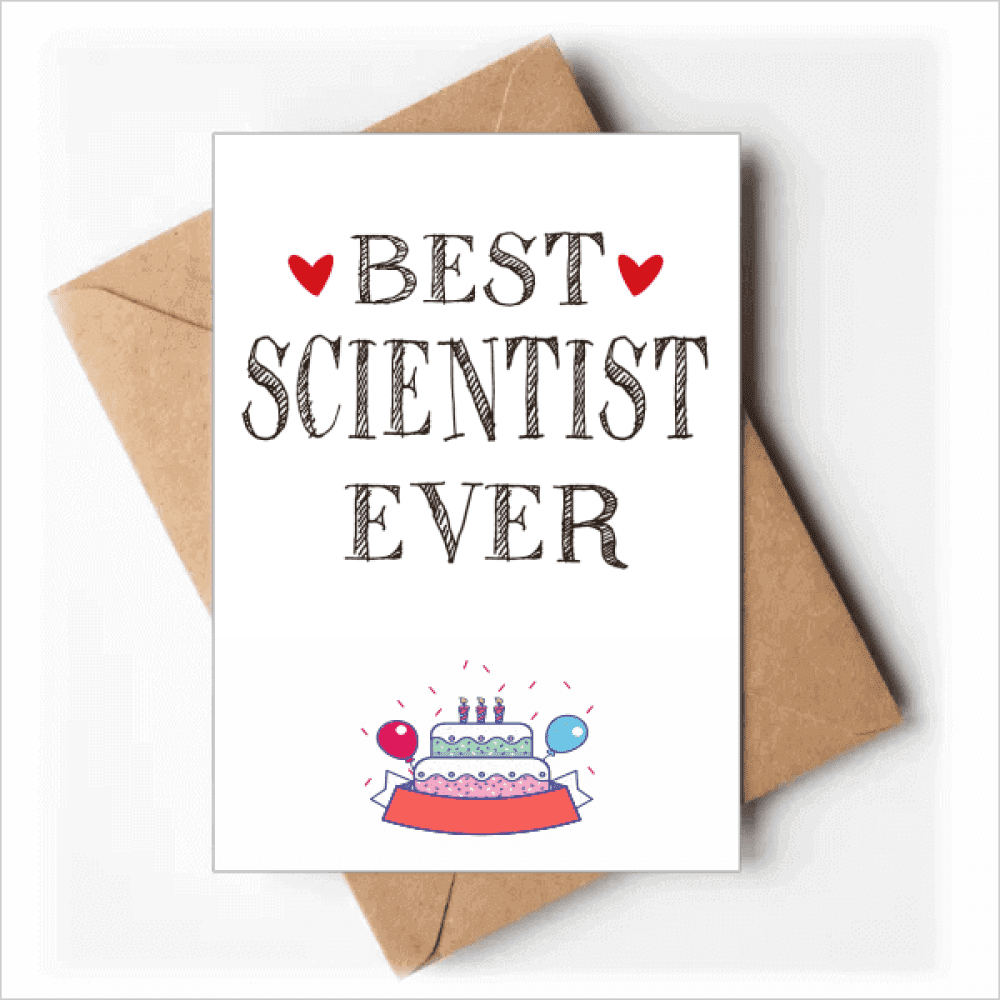 Best scientist ever Quote Profession Happy Birthday Greeting Cards Envelopes Blank