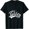 thumbnail image 1 of Best wife ever Womens T-Shirt Black S, 1 of 5