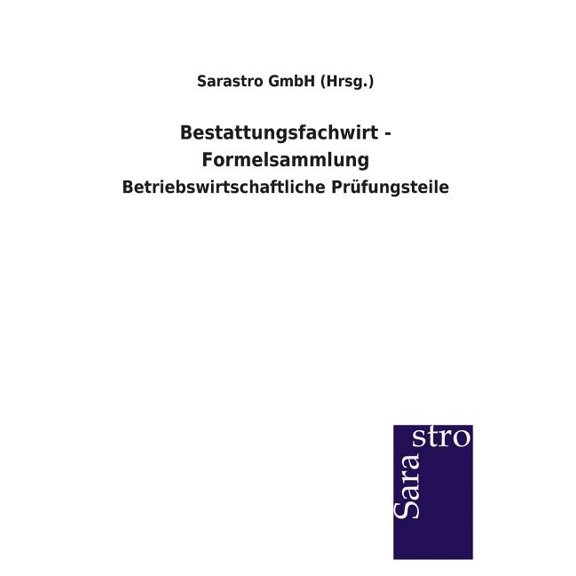 Bestattungsfachwirt - Formelsammlung