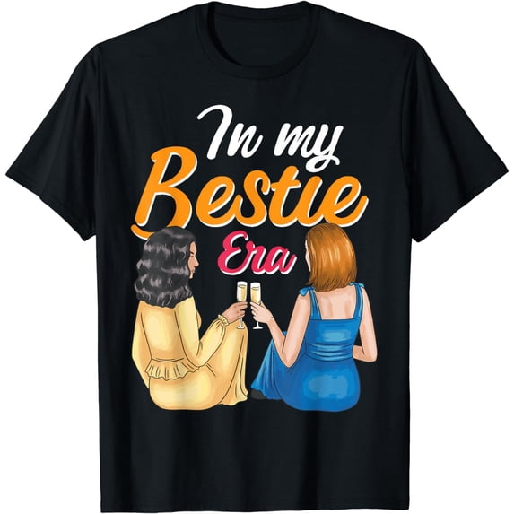 Bestfriend BFF Bestie Best Friend In My Bestie Era T-Shirt