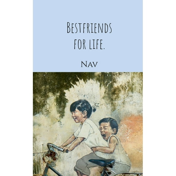 Bestfriends for life., (Paperback)