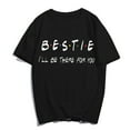 thumbnail image 1 of Bestie Best Friend Friendship T-shirt Casual Graphics Shirt Short Sleeve Summer Tee Women Men Tops Gift White Small, 1 of 3