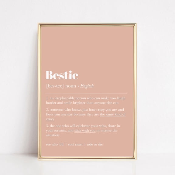Bestie Definition Print, Gift Friend, Bridesmaid Gift, Best Friend Gift, Bestie Print, Best Friend Print, UNFRAMED PAPER POSTER, Home Decor, Vintage Gift, Living Room Dercor