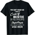 thumbnail image 1 of Bestie Gift BFF Best Friend Gift Funny Bestie T-Shirt, 1 of 4