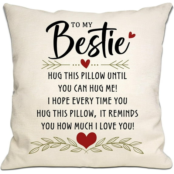 Bestie Gift Best Friend Hug Throw Pillow Cover for Women Girls I Love You Reminder Gift for Friends Friendship Gift for Women Birthday Gift Graduation Gift Thanksgiving Christmas G(Bestie)