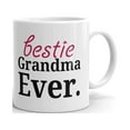 thumbnail image 1 of Bestie Grandma Ever Mother's Day Coffee Tea Ceramic Mug Office Work Cup Gift 11 oz, 1 of 3