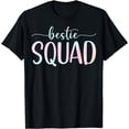 thumbnail image 1 of Bestie Squad Best Friend Matching Squad T-Shirt, 1 of 4