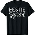 thumbnail image 1 of Bestie Squad Birthday Party Gift T-Shirt, 1 of 4
