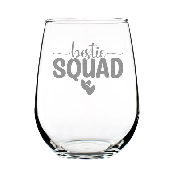 Bestie Squad Design Stemless Wine Glass, Hand Engraved 17oz, Best Friends , Etched Friendship Custom Glass