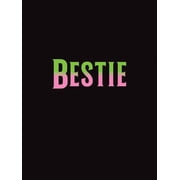 Bestie The Perfect Gift to Celebrate Your Bff, Hardcover