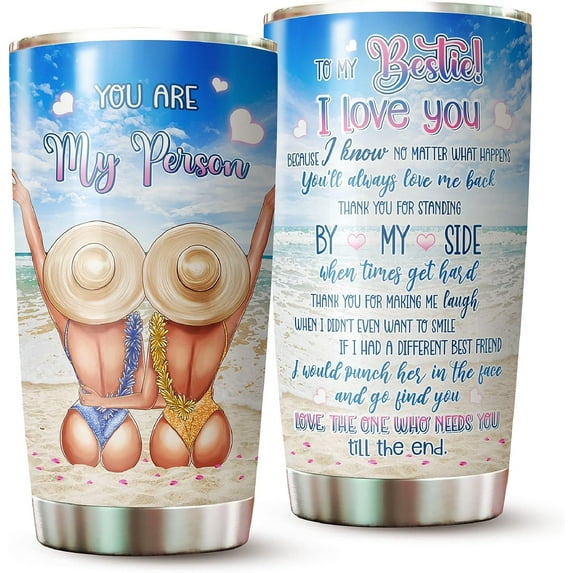 Bestie Tumbler - Gifts for Friend Female - Best Friend Tumbler - Gifts for Bestie - Work Bestie Cup - Gift for Women Best Friend, Bestie - Gift for Beach Lover - You Are My Person Tumbler