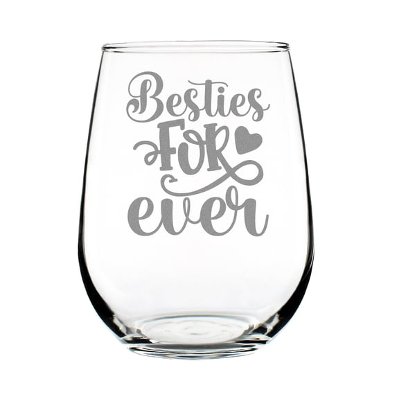 Besties Forever Hand Engraved Stemless Wine Glass 17oz, BFF Gift, Best Friend Unique Friendship Etched Glassware, Lovers
