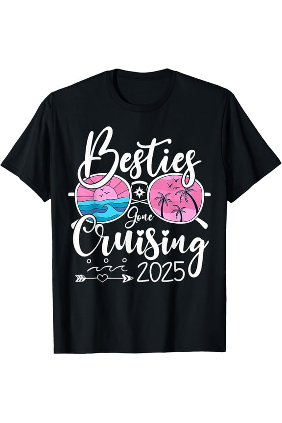 Besties Gone Cruising 2025 Girls Matching Women Cruise T-Shirt