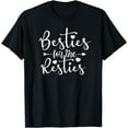 thumbnail image 1 of Besties for the Resties T-Shirt, 1 of 4