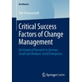 thumbnail image 1 of Bestmasters Critical Success Factors of Change Management: An Empirical Research in German Small and Medium-Sized Enterprises, (Paperback), 1 of 1