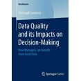 thumbnail image 1 of Bestmasters Data Quality and Its Impacts on Decision-Making: How Managers Can Benefit from Good Data, (Paperback), 1 of 1