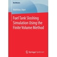thumbnail image 1 of Bestmasters Fuel Tank Sloshing Simulation Using the Finite Volume Method, (Paperback), 1 of 1