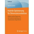 thumbnail image 1 of Bestmasters Hybride Optimierung FÃ¼r Dimensionsreduktion: UnÃ¼berwachte Regression Mit Gradientenabstieg Und EvolutionÃ¤ren Algorithmen, (Paperback), 1 of 1