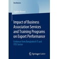 thumbnail image 1 of Bestmasters Impact of Business Association Services and Training Programs on Export Performance: Evidence from Bangladesh It and Ite, (Paperback), 1 of 1