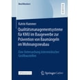 thumbnail image 1 of Bestmasters QualitÃ¤tsmanagementsysteme FÃ¼r Kmu Im Baugewerbe Zur PrÃ¤vention Von BaumÃ¤ngeln Im Wohnungsneubau: Eine Untersuchung Ãste, (Paperback), 1 of 1