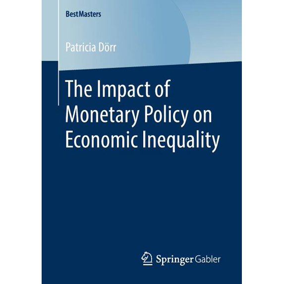 Bestmasters The Impact of Monetary Policy on Economic Inequality, (Paperback)