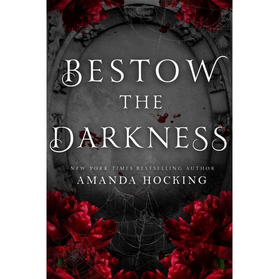 Bestow the Darkness: A Gothic Romance, (Paperback)