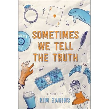 Pre-Owned Sometimes We Tell the Truth (Paperback) 1481465007 9781481465007