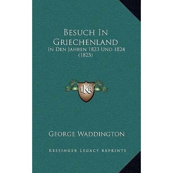 Besuch In Griechenland : In Den Jahren 1823 Und 1824 (1825) (Paperback)