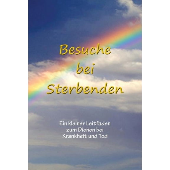 Besuche bei Sterbenden, (Paperback)