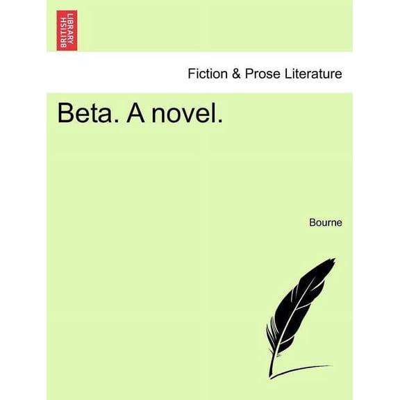 Beta. A Novel. (Paperback)