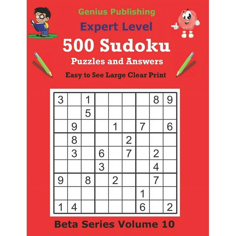 Beta Expert Sudoku Puzzles: 500 Expert Sudoku Puzzles and