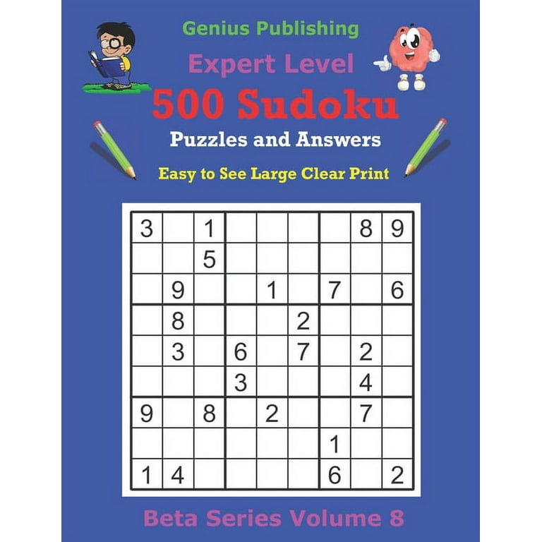beta-expert-sudoku-puzzles-500-expert-sudoku-puzzles-and-answers-beta-series-volume-8-easy-to-see-large-clear-print-paperback-walmart-com