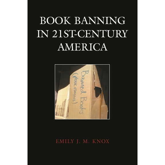 Beta Phi Mu Scholars Book Banning in 21st-Century America, (Paperback)