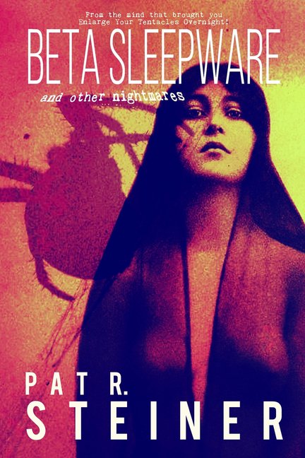 Beta Sleepware and Other Nightmares (Paperback)
