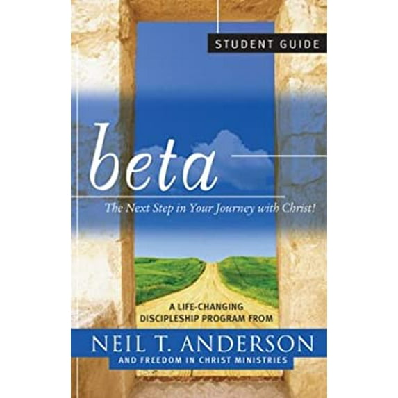 Pre-Owned Beta Student Guide: The Next Step in Your Journey with Christ Paperback