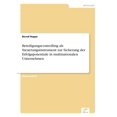 thumbnail image 1 of Beteiligungscontrolling als Steuerungsinstrument zur Sicherung der Erfolgspotentiale in multinationalen Unternehmen, (Paperback), 1 of 1