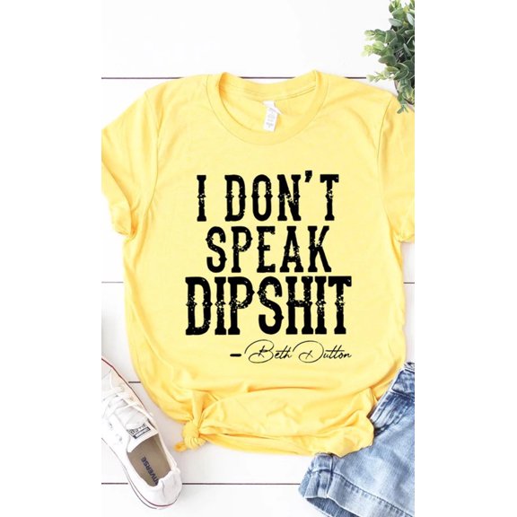 Beth Dutton Dipshit Graphic Tee T-Shirt