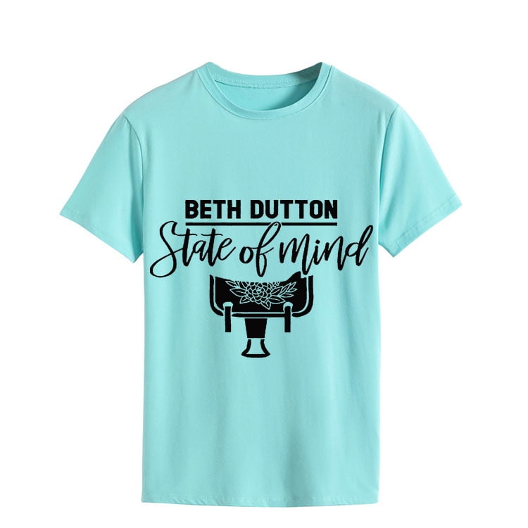beth dutton state of mind t shirt