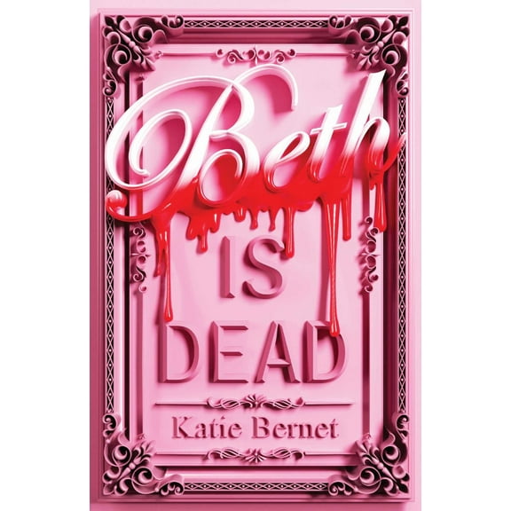 Beth Is Dead (Hardcover)