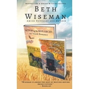 Beth Wiseman Amish Novellas and Memoir Includes Amish Recipes, Paperback