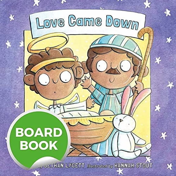 Bethan Lycett,Hannah Stout Love Came Down at Christmas Board Book (Board Book)