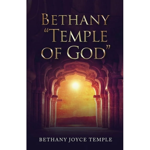 Bethany "Temple of God", (Paperback)
