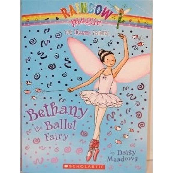 Pre-Owned Bethany the Ballet Fairy (with Necklace) (Rainbow Magic: The Dance Fairies, #1) (Paperback) 0545196965 9780545196963