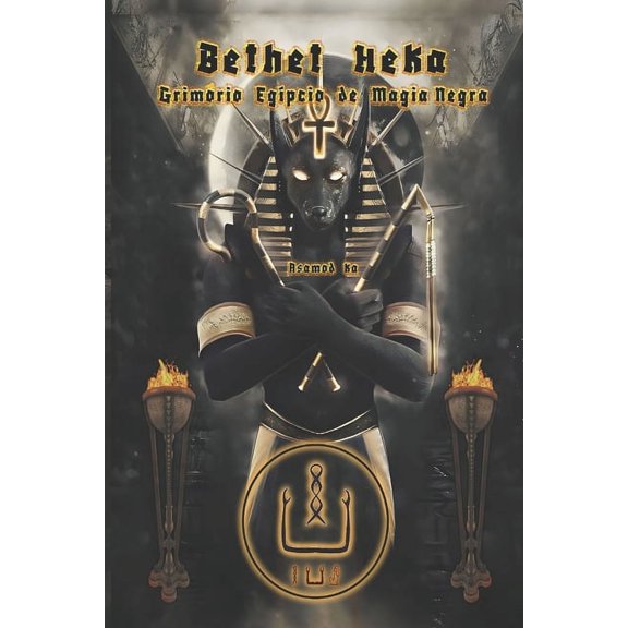 Bethet Heka- Grimorio Egipcio de Magia Negra: Esp, (Paperback)