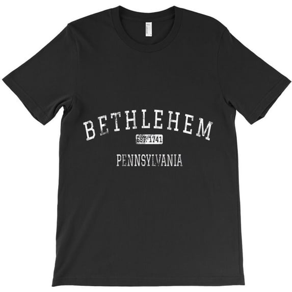 Bethlehem Pennsylvania PA Funny Vintage Holiday Graphic H49195 Unisex T-Shirt, Up to 5XL Available