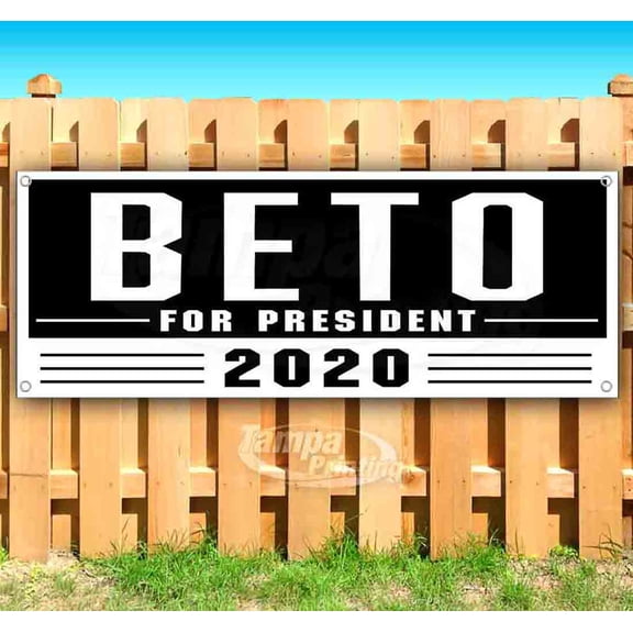 Beto For President 2020 13 oz Vinyl Banner With Metal Grommets